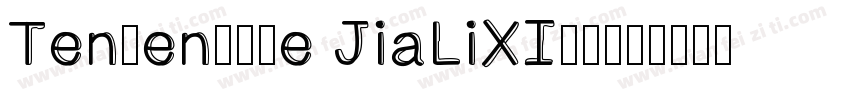 Tensentype JiaLiXIyu字体转换